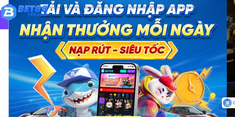 Gợi ý quá trình tải app BET88 dễ thực hiện