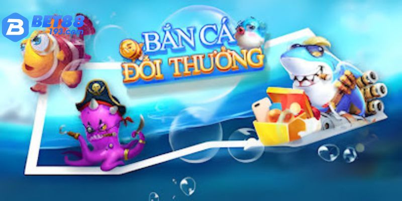 Tối ưu vũ khí khi chơi game bắn cá ăn tiền thật